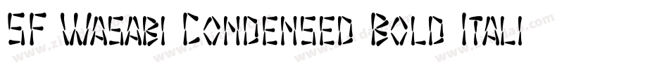SF Wasabi Condensed Bold Italic字体转换